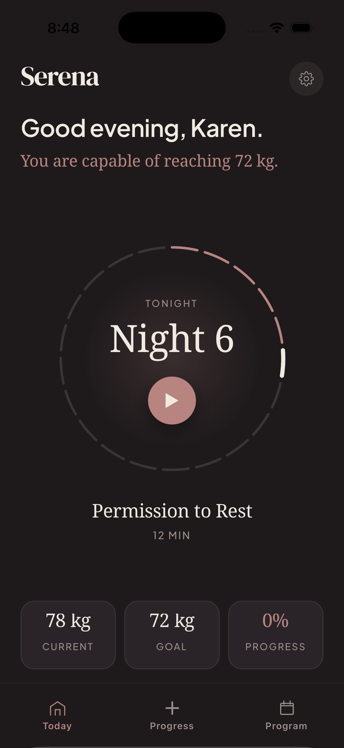 Serena, Night 6 home with session ready to play